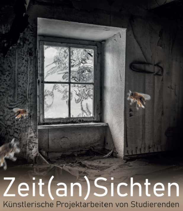 Plakat zur Ausstellung "Zeit(an)Sichten"